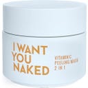 I WANT YOU NAKED Refining Peeling Mask